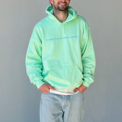 NEW | "THANK YOU SO MUCH JESUS" HOODIE | MINT