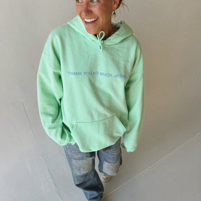 NEW | "THANK YOU SO MUCH JESUS" HOODIE | MINT