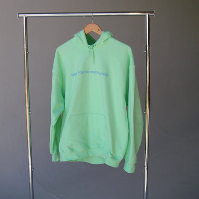 NEW | "THANK YOU SO MUCH JESUS" HOODIE | MINT